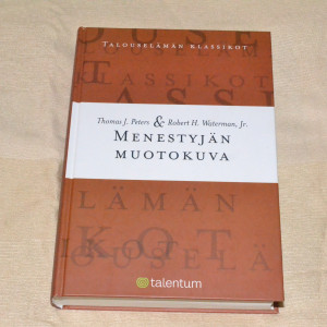 Thomas J. Peters & Robert H. Waterman, Jr. Menestyjän muotokuva